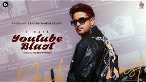 YouTube Blast Official Music Video   R Nait   Catch Me If You Can Album   Punjabi Song 2025