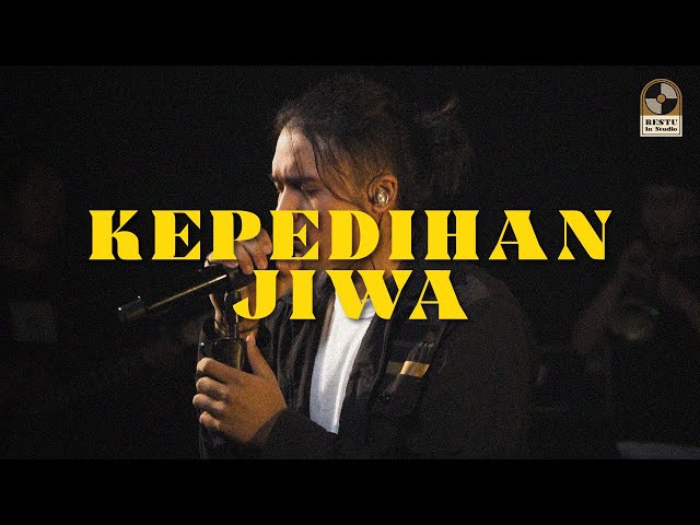 KEPEDIHAN JIWA | Restu In Studio class=