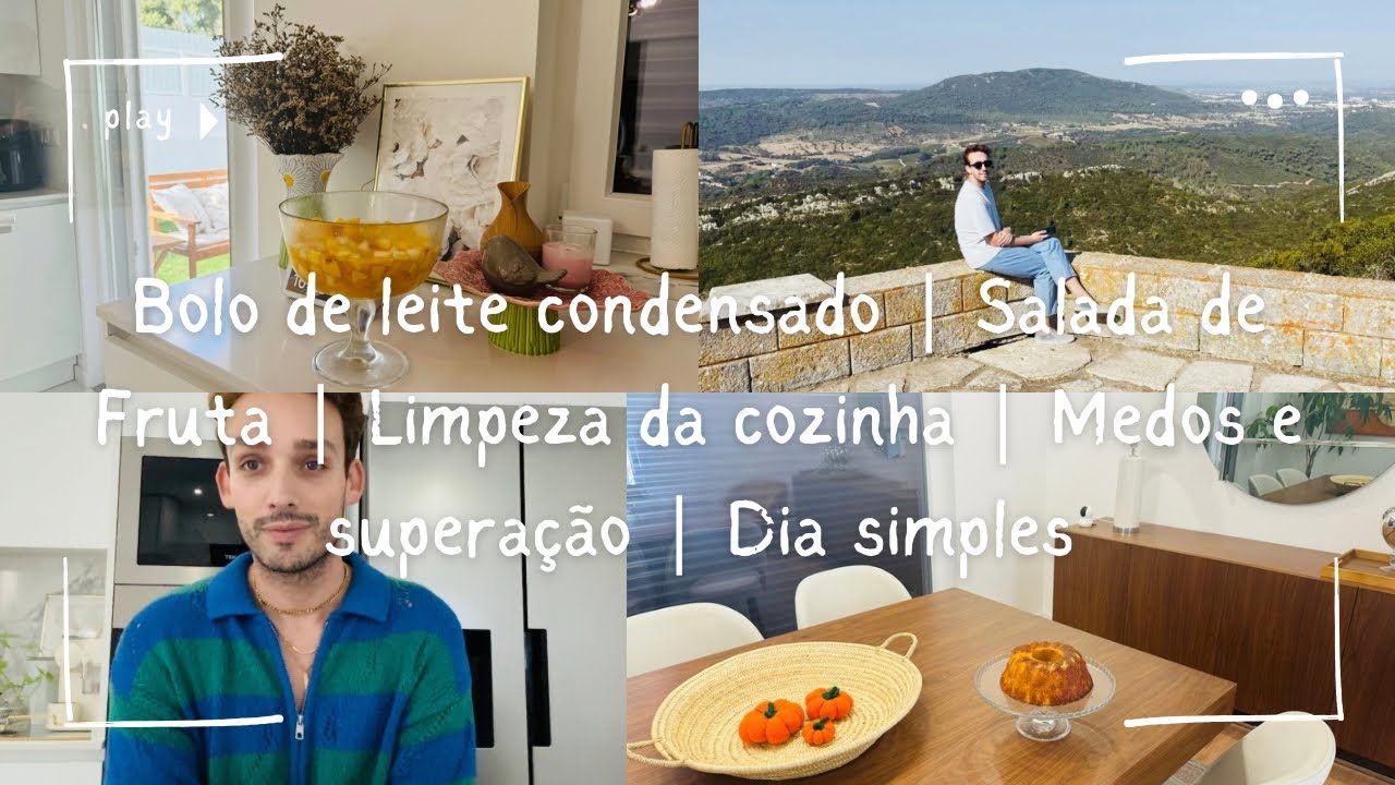 Bolo de leite condensado | Salada de Fruta | Limpeza da cozinha | Medos e superação | Dia simples