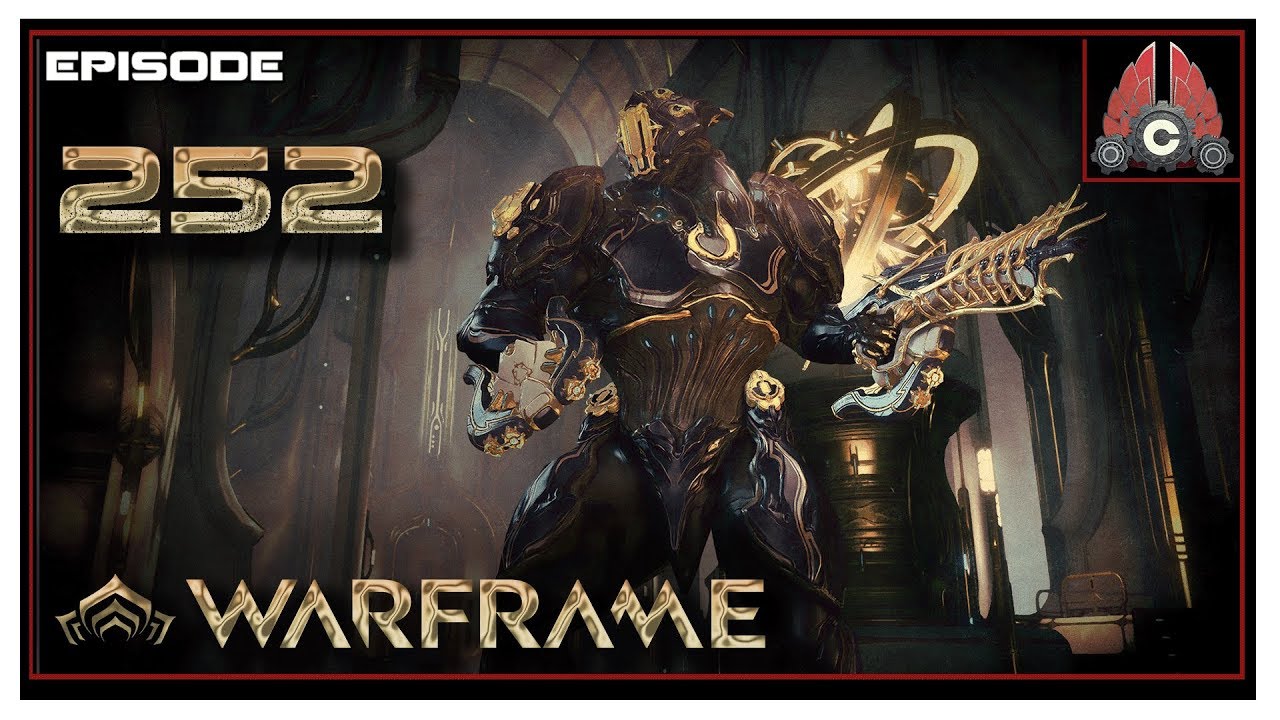 Let's Play Warframe With CohhCarnage - Episode 252