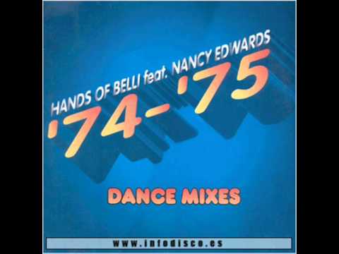 HANDS OF BELLI Feat. NANCY EDWARDS - '74 - '75 (Main Mix) 1995