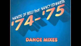 HANDS OF BELLI Feat. NANCY EDWARDS - '74 - '75 (Main Mix) 1995
