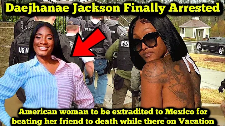 Shanquella Robinson | Deajhanae Jackson ARRESTED l...