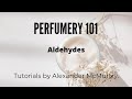 Aldehydes in Perfumery (Quick Guide)