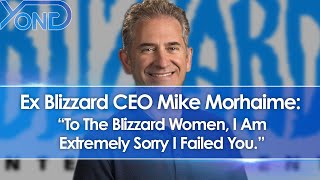 Ex Blizzard CEO Mike Morhaime: "To The Blizzard Women, I Am Extremely Sorry I Failed You"