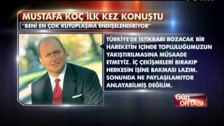 Mustafa Koç Gezi Olayları Hakkında Ilk Kez Konuştu