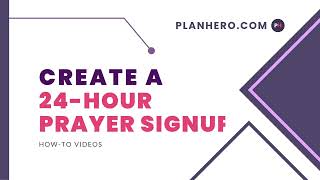 Single Day And Multiple Day 24 Hour Prayer Signup Planhero