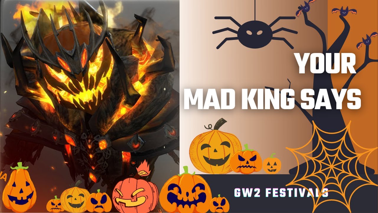GW2 Festivals Mad King Say's YouTube
