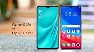 Oppo R15x vs Oppo F9 Pro - Specs Comparison 2018