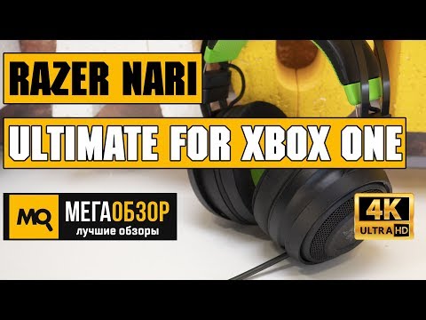 Razer Nari Ultimate for Xbox One обзор наушников