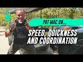 Speed, Quickness &amp; Coordination