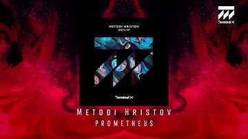 Metodi Hristov - Prometheus (Original Mix) [Terminal M]