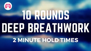 Deep Breathing Exercises w/ Breath Holds | 10 Rounds | TAKE A DEEP BREATH