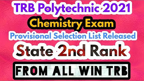TRB Polytechnic exam Provisional Selection List Released| State 2nd Rank Achievements| 2021 Exam
