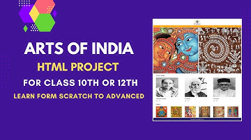 HTML Project: Arts of India | HTML Project for Class 10th or 12th | Free Source Code Download