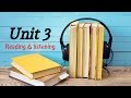 Unit 3 reading and listening تالتة ثانوي