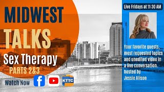 Midwest Talks Intimate Relationship Therapy: Ep. 4:  Sex Therapist Sarah Hancock-Hall - Parts 2 &amp;...
