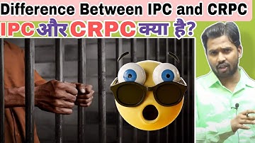 Difference Between IPC and CRPC || IPC और CRPC क्या होता है? #khansir #khangsresearchcentre #khangs
