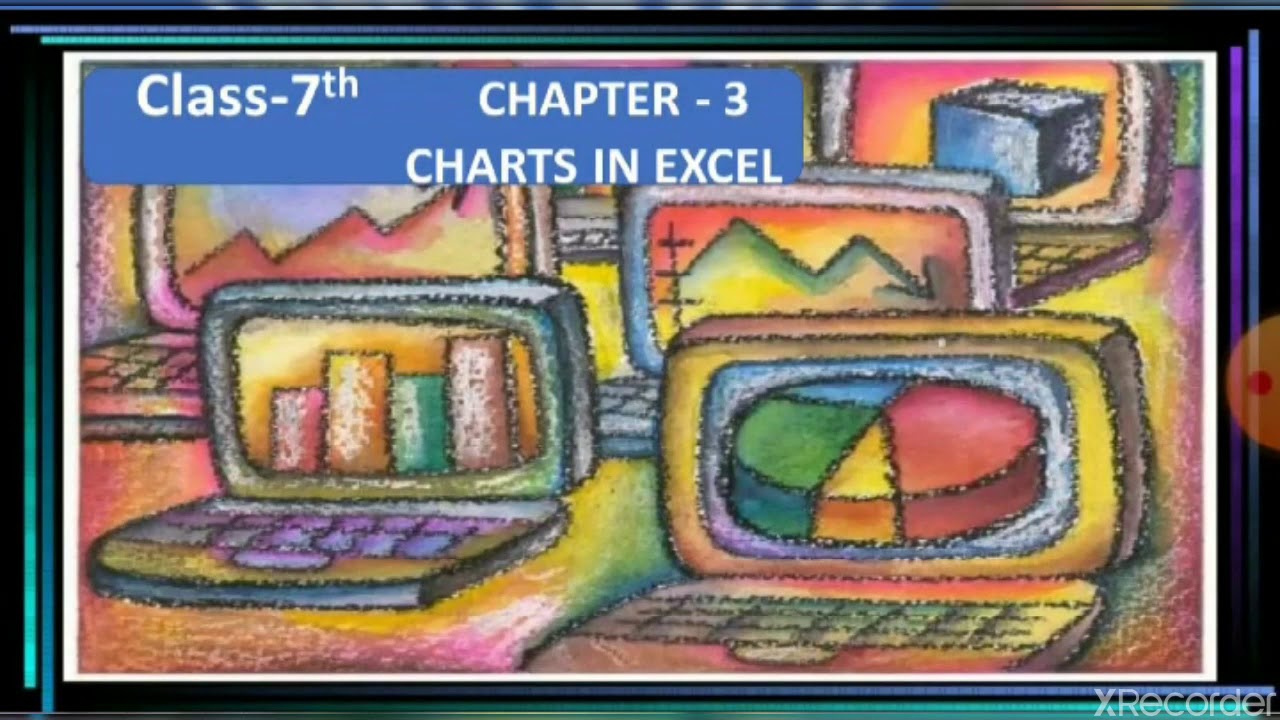 Class 7th | Computer | Chapter 3 Charts in Excel Part 2 - YouTube