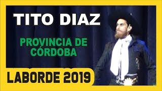 Miniatura del video "Laborde  2019 Tito Diaz Malambo Norte - Festival Nacional del Malambo"