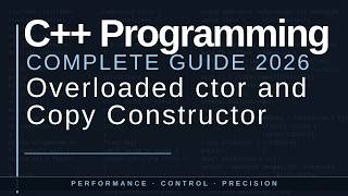 Overloaded Constructors and Copy Constructors in C++