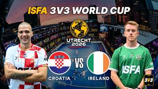CROATIA v IRELAND (Group B) | ISFA World Cup 2026 - 3v3 Street Football
