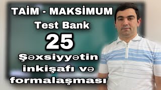 Kurikulum Test Bank 2023 -25 Şəxsiyyətin Inkişafı Və Formalaşması Coşqun Namazov 051-580-94-28