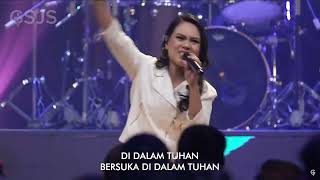 Download Lagu Bersuka Dalam Tuhan | GSJS Sunday Service MP3