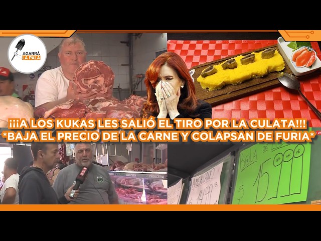 BAJA EL PRECIO DE LA CARNE Y A LOS KIRCHNERISTAS ¡¡¡LES SALE EL TIRO POR LA CULATA CONTRA MILEI!!!