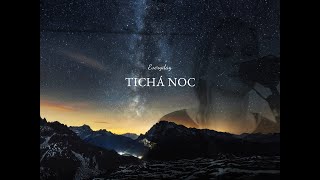 Everyday - Tichá noc