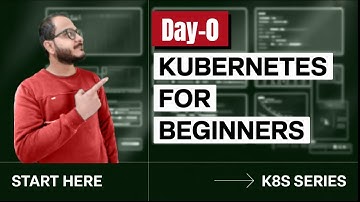 Introductie tot Kubernetes voor beginners | K8s-serie – Begin hier! - Dag 0