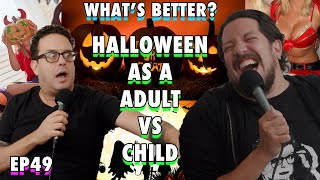 Halloween as an Adult vs as a Child | Sal Vulcano and Joe DeRosa are Taste Buds  |  EP 49