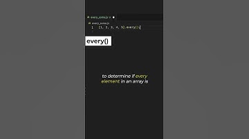 JavaScript Array Methods - every() some()