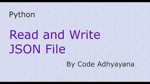 JSON File Read and Write using Python