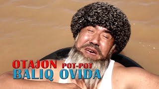 Otajon Pot-Pot - Baliq ovida | Отажон Пот-Пот - Балик ови (reklama)