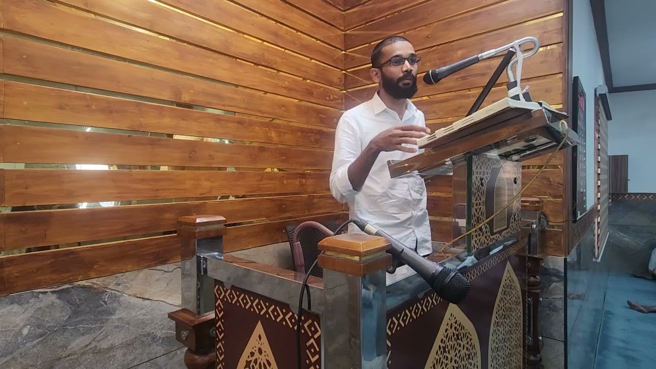 ജമുഅ ഖുത്തുബ/ ഷഹീർ ഫാറൂഖി/മുസ്ലിമാവുക /07/11/25