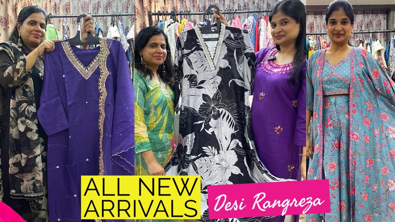 Desi Rangreza Brings You All Latest Arrivals in Cotton & Party Wear. Full  Suits, Kurti Sets & Capes. - YouTube