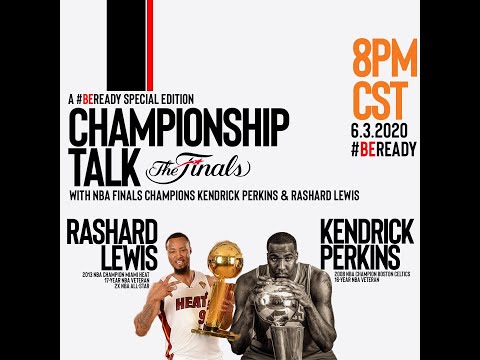 Championship Talk by NBA's Rashard Lewis & Kendrick Perkins  l  Be Ready Part 22