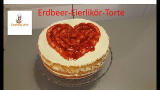 Erdbeer-Eierlikör-Torte selber machen | simple | Cake | Tutorial |