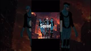 Blue Squad Invincible Edit