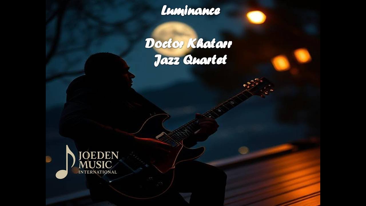 Doctor Khatarr Jazz Quartet - Luminance [DEMO single] (2025)