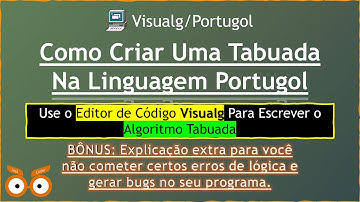 Portugol - Escreva O Algoritmo Tabuada Na Linguagem Portugol | Seja Coder