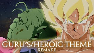 Dragon Ball Z | Guru's Theme & Heroic Theme Remake (Bruce Faulconer) | By Gladius