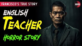 ENGLISH TEACHER: ARC'S TRUE HORROR STORY | TAGALOG HORROR STORY (BANTAY NI RYAN)