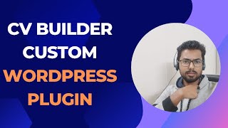 CV Builder   Custom WordPress Plugin screenshot 5