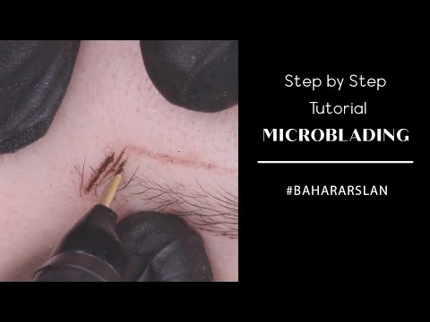 Microblading Eyebrows Step by Step Tutorial by Bahar Arslan✍ ??‍♀ #microblading