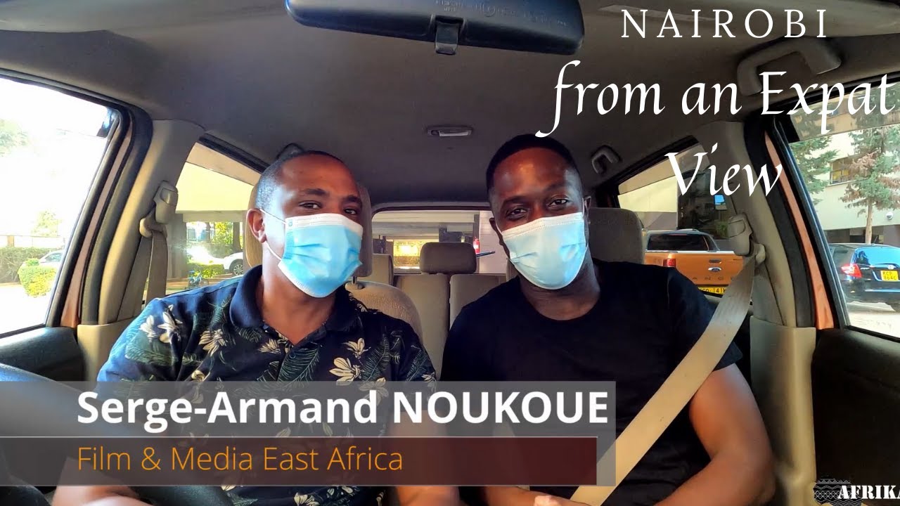 Expat life in Nairobi Kenya Africa YouTube