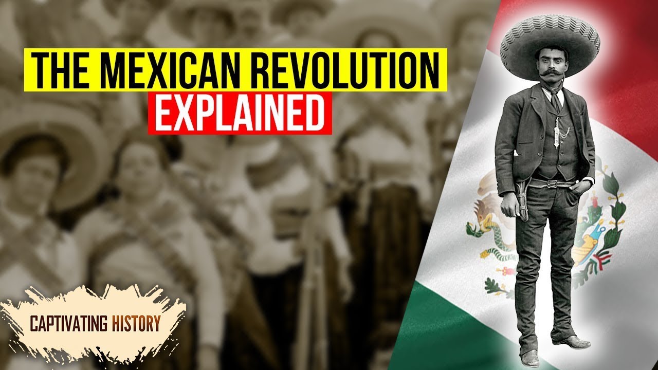 The Mexican Revolution Explained in 10 Minutes - YouTube