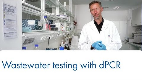 Wastewater testing with dPCR – Absolute, not relative