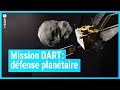 Mission DART : défendre la planète contre les astéroïdes - Matière Grise